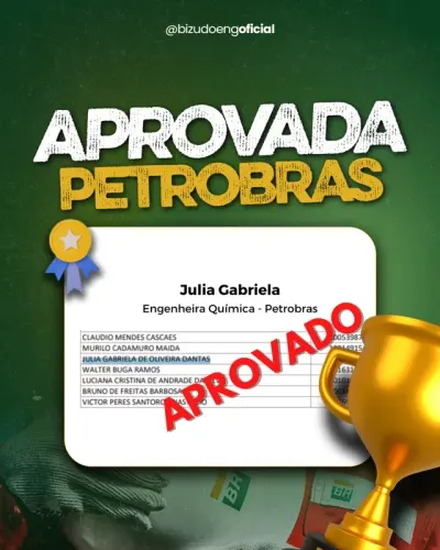 Aprovação de Julia Gabriela, engenheira química, na Petrobras