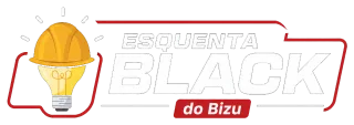Esquenta Black do Bizu